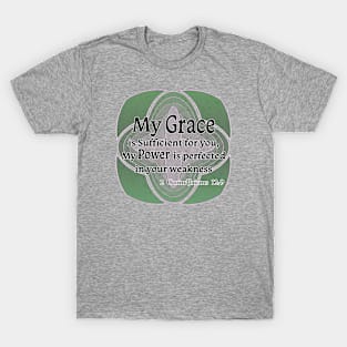 My Grace is Sufficient 3 T-Shirt